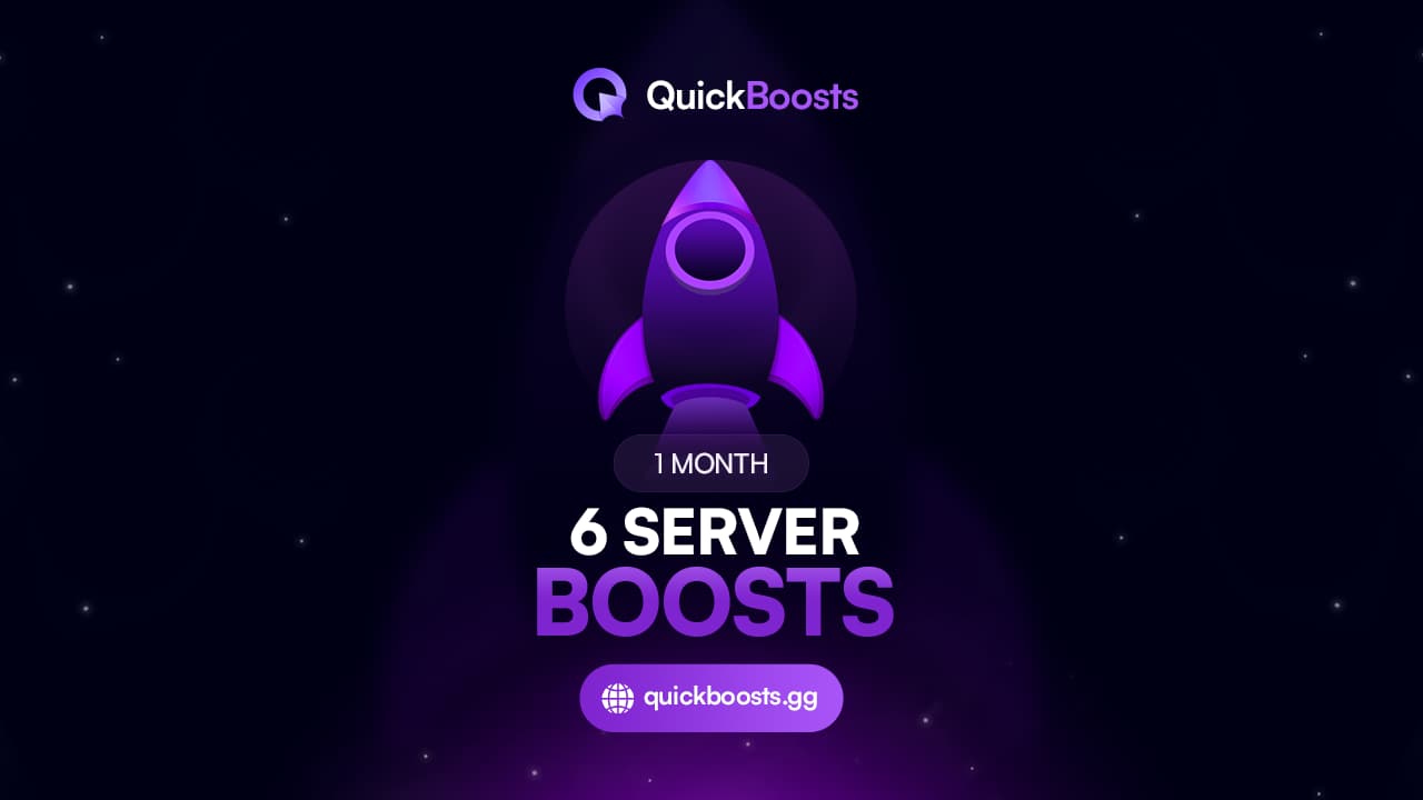 6 Server Boosts